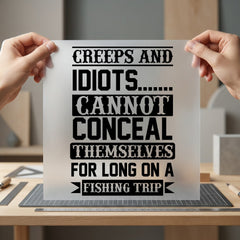 Fishing Trip Quote Humorous Dad Funny Ready to Press DTF Transfer for Dtf