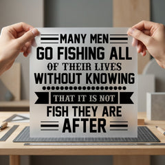 Fishing Wisdom Quote Motivational Dad Grandpa Ready to Press DTF Transfer for Dtf