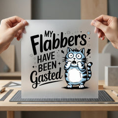 Flabbers Have Been Gasted Mom Dad Ready to Press DTF Transfer for Dtf
