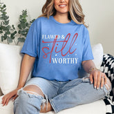 Flawed & Still Worthy | Self - Worth & Grace Tee - Luckets.com