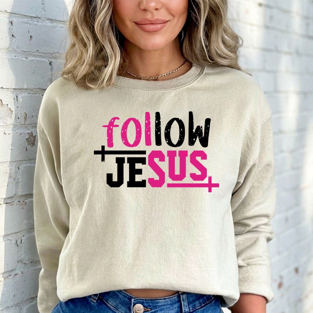 Follow Jesus | Bold Faith Statement Sweatshirt - Luckets.com