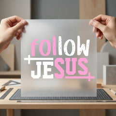 Follow Jesus Faith Christian Christian Faith Ready to Press DTF Transfer for Dtf