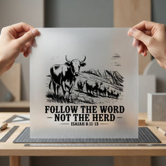 Follow Word Not Herd Christian Faith Ready to Press DTF Transfer for Dtf