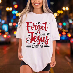 Forget Cupid Jesus Loves Christian Faith Ready to Press DTF Transfer for Dtf