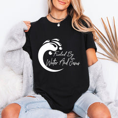 Fueled By Water & Jesus | Baptism & Faith Tee - Luckets.com