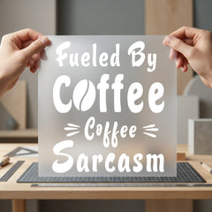 Fueled Coffee Sarcasm Humorous Funny Sarcastic Ready to Press DTF Transfer for Dtf
