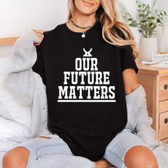 Future Matters Bold Statement Aesthetic Ready to Press DTF Transfer for Dtf