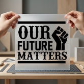 Future Matters Fist Protest Vintage Retro Ready to Press DTF Transfer for Dtf