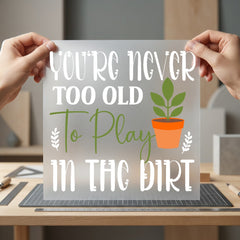 Garden Humor Play Dirt Eco & Nature Collection Botanical & Florals Collection Ready to Press DTF Transfer for Dtf