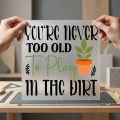 Garden Humor Play Dirt Eco & Nature Collection Botanical & Florals Collection Ready to Press DTF Transfer for Dtf