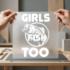 Girls Fish Too Bass Fishing Ready to Press DTF Transfer for Dtf