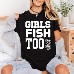 Girls Fish Too Fishing Fishing Ready to Press DTF Transfer for Dtf