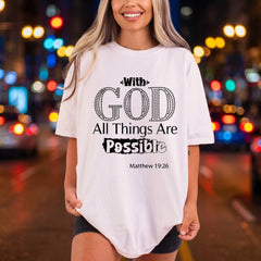 God All Things Possible Christian Faith Ready to Press DTF Transfer for Dtf