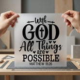 God All Things Possible Christian Faith Ready to Press DTF Transfer for Dtf