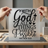 God All Things Possible Christian Faith Ready to Press DTF Transfer for Dtf