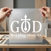 God Don Play About Christian Faith Ready to Press DTF Transfer for Dtf