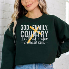 God Family Country In That Order | Bold Christian Values Sweatshirt - Luckets.com