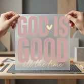 God Good All Time Christian Faith Ready to Press DTF Transfer for Dtf