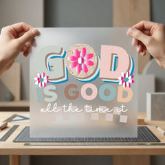 God Good All Time Christian Faith Ready to Press DTF Transfer for Dtf