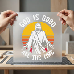 God Good All Time Christian Faith Ready to Press DTF Transfer for Dtf