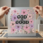 God Good Floral Inspirational Christian Faith Ready to Press DTF Transfer for Dtf