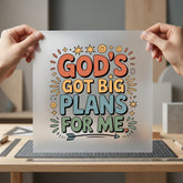 God Got Big Plans Christian Faith Ready to Press DTF Transfer for Dtf