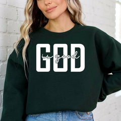 God Is Good | Faith & Gratitude Sweatshirt - Luckets.com