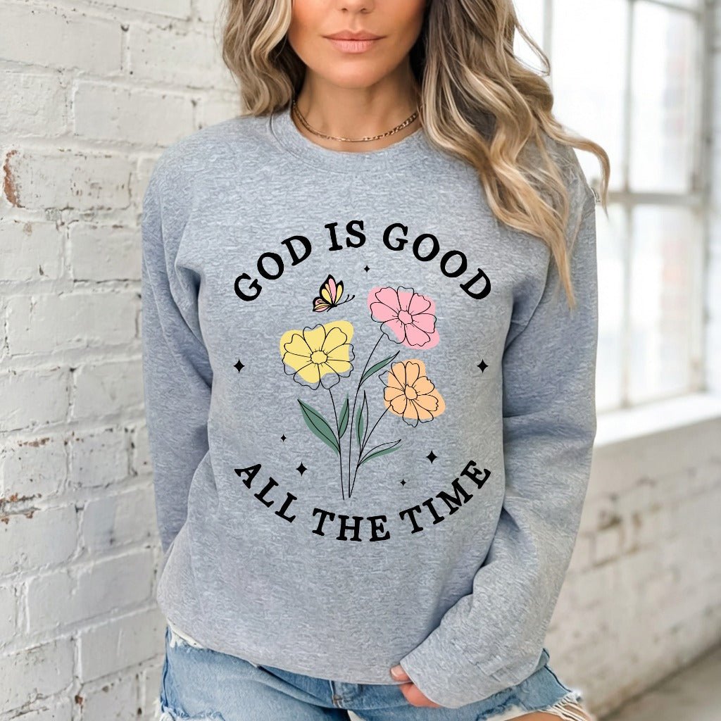 God Is Good | Floral Faith Statement Sweatshirt - Luckets.com