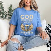 God My Refuge & Fortress | Scripture Faith Tee - Luckets.com