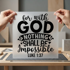 God Nothing Shall Impossible Christian Faith Ready to Press DTF Transfer for Dtf