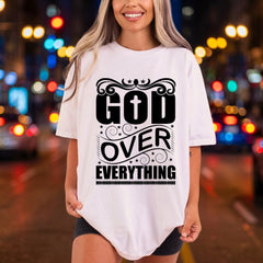 God Over Everything Faith-inspired Christian Faith Ready to Press DTF Transfer for Dtf