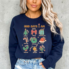 God Says I Am | Christmas Identity Sweatshirt - Luckets.com