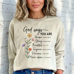 God Says You Are | Affirmation & Scripture Sweatshirt - Luckets.com