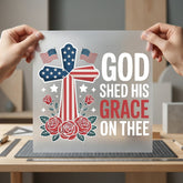 God Shed His Grace Christian Faith Ready to Press DTF Transfer for Dtf