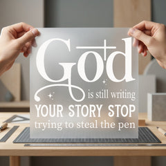 God Still Writing Quote Christian Faith Ready to Press DTF Transfer for Dtf