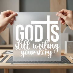 God Still Writing Story Christian Faith Ready to Press DTF Transfer for Dtf