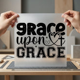 Grace Upon Faith Diy Christian Faith Ready to Press DTF Transfer for Dtf
