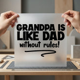 Grandpa Like Dad Without Dad Grandpa Ready to Press DTF Transfer for Dtf