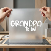 Grandpa Pregnancy Reveal Diy Grandpa Ready to Press DTF Transfer for Dtf