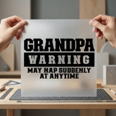 Grandpa Warning Humorous Diy Dad Grandpa Ready to Press DTF Transfer for Dtf