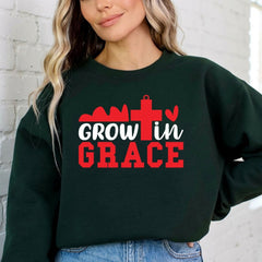 Grow In Grace | Spiritual Growth & Faith Sweatshirt - Luckets.com