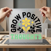 Grow Positive Thoughts Retro Retro Boho Ready to Press DTF Transfer for Dtf