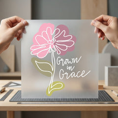 Grown Grace Floral Inspiring Christian Faith Ready to Press DTF Transfer for Dtf