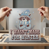 Grumpy Raccoon Winter Retro Winter Funny Ready to Press DTF Transfer for Dtf