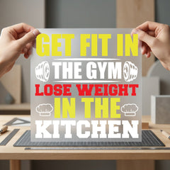 Gym Kitchen Motto Fitness Funny Sarcastic Ready to Press DTF Transfer for Dtf