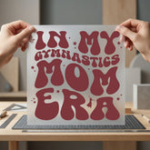 Gymnastics Mom Era Retro Mom Vintage Ready to Press DTF Transfer for Dtf