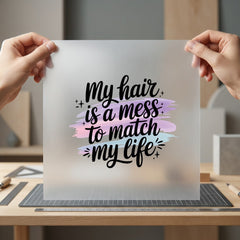 Hair Mess Humorous Diy Mom Funny Ready to Press DTF Transfer for Dtf