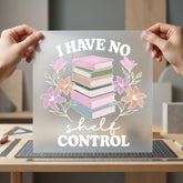 Have Shelf Control Book Vintage Retro Ready to Press DTF Transfer for Dtf