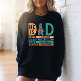 He Is Dad | Biblical Dad Strengths Sweatshirt - Luckets.com