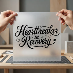 Heartbreaker Recovery Script Font Funny Sarcastic Ready to Press DTF Transfer for Dtf